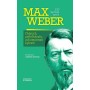 MAX WEBER 100 χρόνια μετά