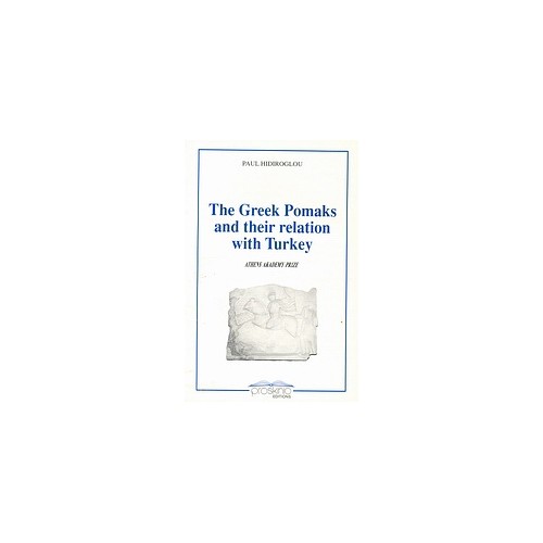 The Greek Pomaks and their Relation with Turkey