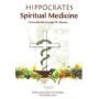Hippocrates: Spiritual Medicine