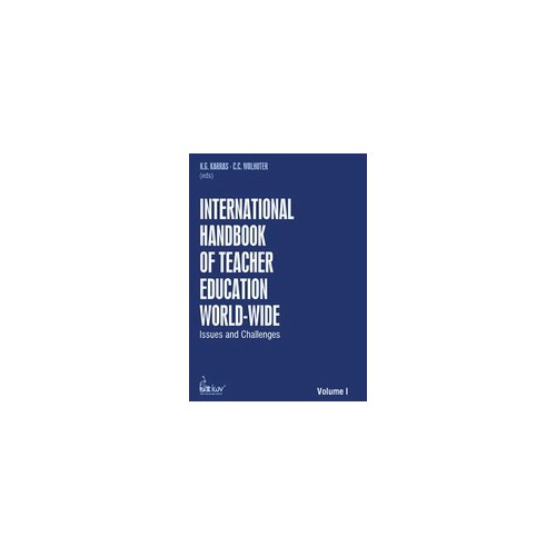 International Handbook of Teacher Education World-Wide. Volume I