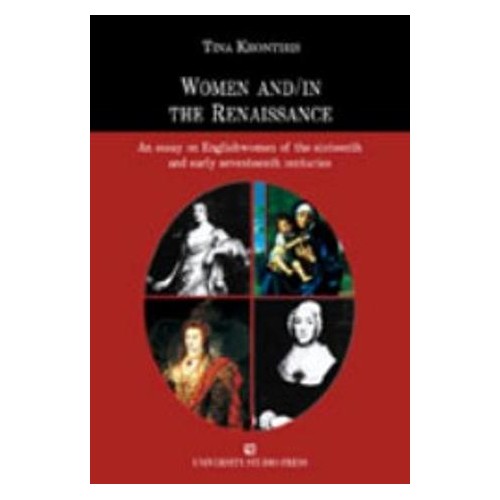 Women and / in the Renaissance
