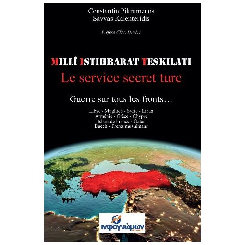 Millî İstihbarat Teşkilatı (MİT) – Le service secret turc