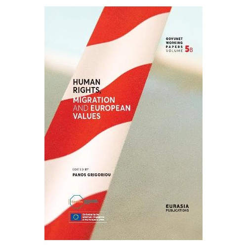 HUMAN RIGHTS, MIGRATION AND EUROPEAN VALUES, 5Β