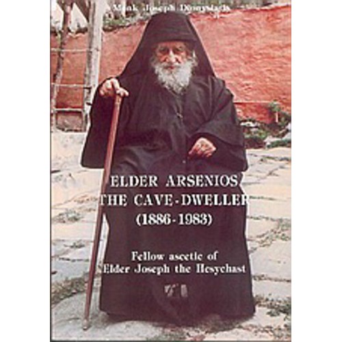 Elder Arsenios the Cave-dweller 1886-1983