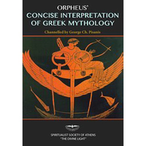 Orpheus' Concise Interpretation of Greek Mythology
