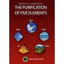 The Purification of Five Elements