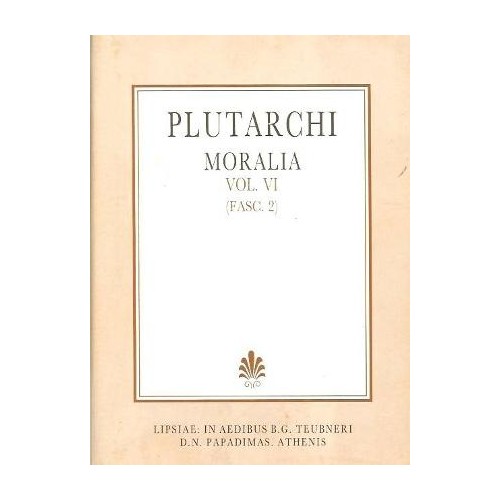 Plutarchi moralia, vol. VI, fasc. 2 (Πλουτάρχου ηθικά, τόμος ΣΤ', τεύχος 2)