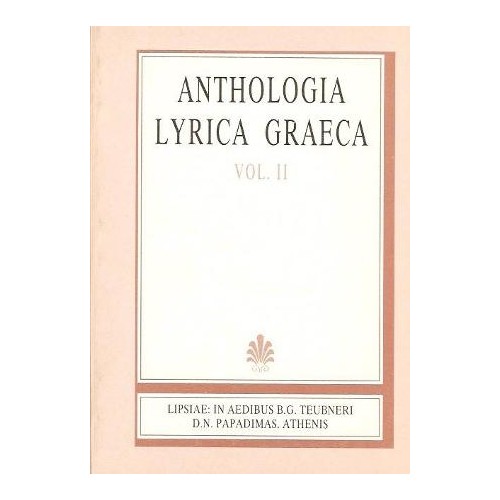 Anthologia lyrica graeca, vol. II (Ελληνική λυρική ανθολογία, τόμος Β')