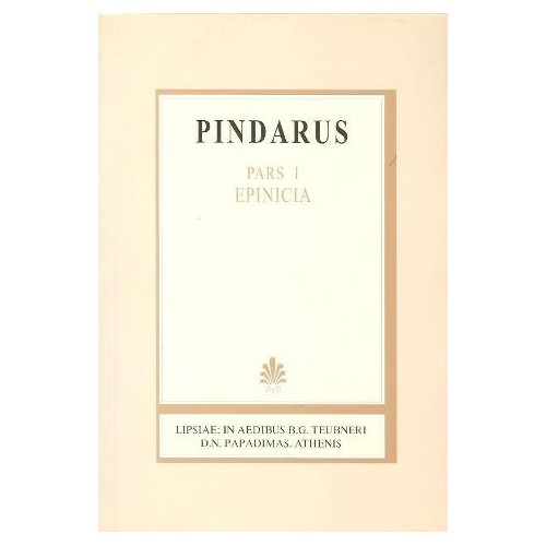 Pindari carmina, pars I, Epinicia (Πινδάρου ωδαί, μέρος 1ο, Επίνικοι)