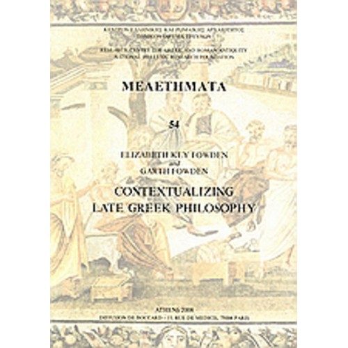 Contextualizing Late Greek Philosophy