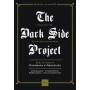The Dark Side Project