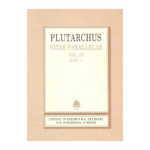 Plutarchi. vitae parallelae, vol. III, fasc. 1 (Πλουτάρχου βίοι παράλληλοι, τόμος Γ', τεύχος 1)
